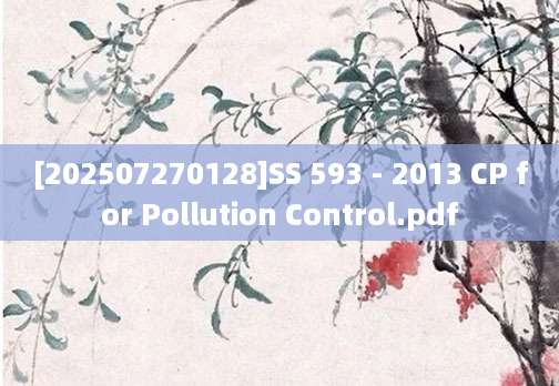 [202507270128]SS 593 - 2013 CP for Pollution Control.pdf